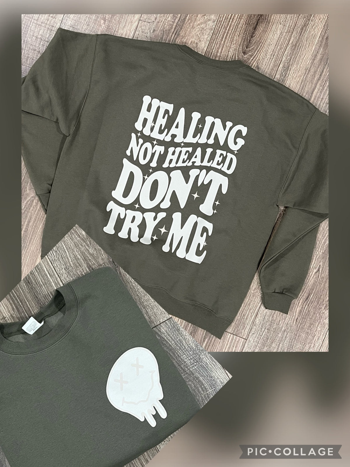 Healing not healed don’t try me graphic shirt