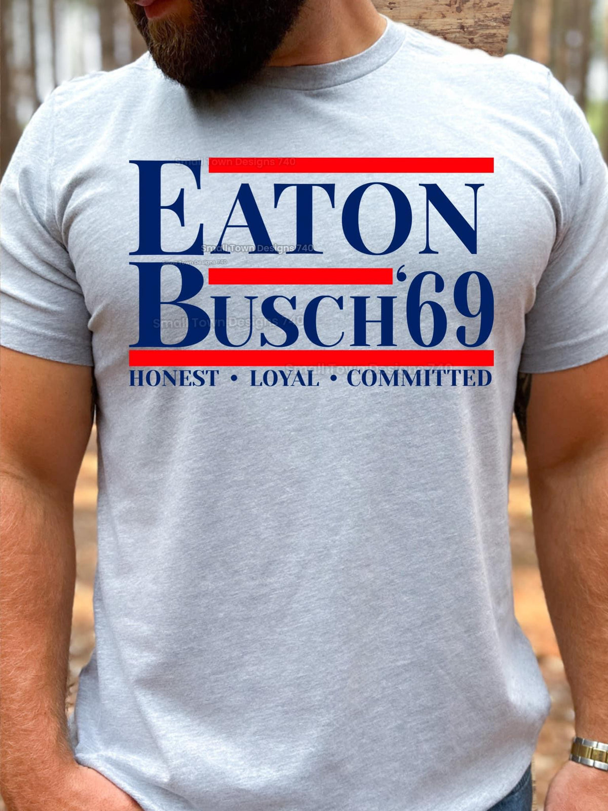 Eaton Busch 69 Honest Loyal Committed Graphic Shirt