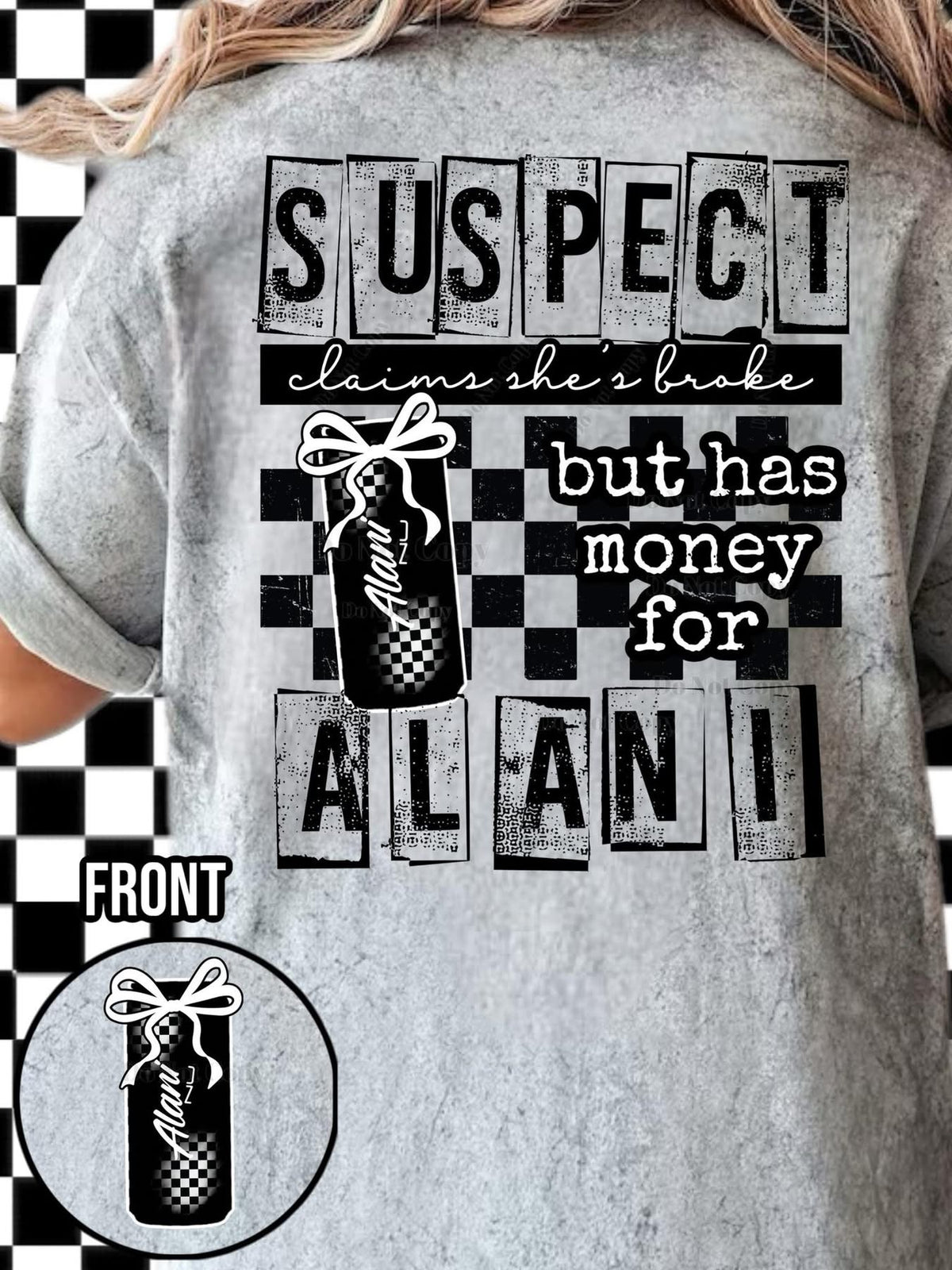 Suspect claims she’s broke but has money for Alani graphic shirt