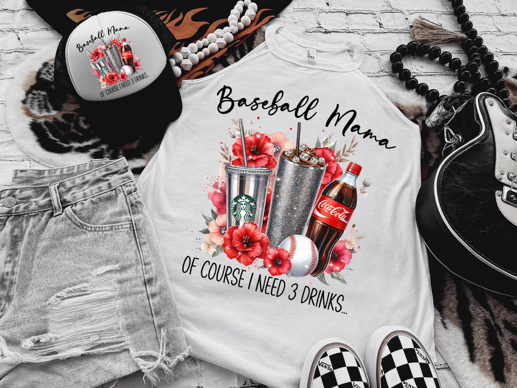 Baseball Mama Of Course I Need 3 Drinks Graphic Shirt