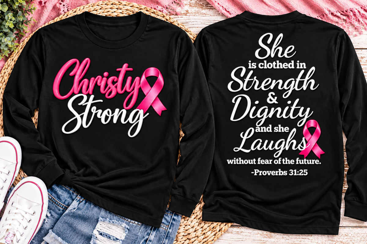 Christy Strong Shirt Fundraiser