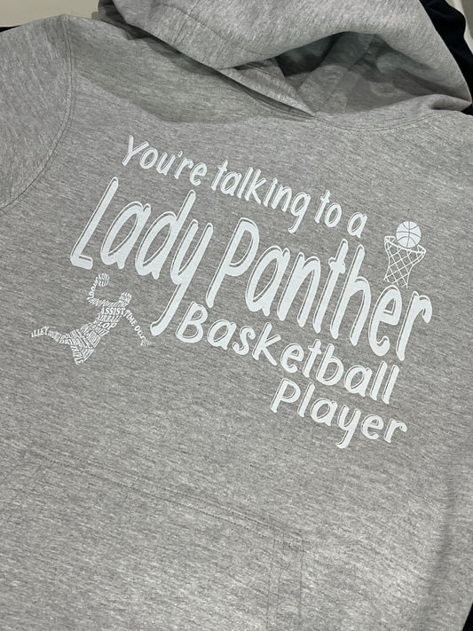 You’re talking to a lady Panther basketball player graphic shirt