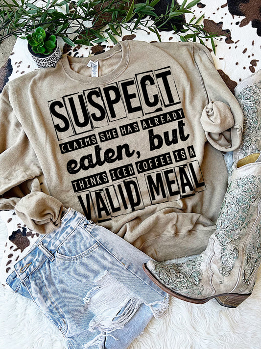 Suspect claims she has already eaten but thinks iced coffee is a valid meal.