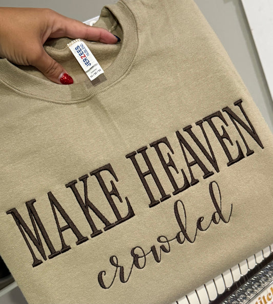 Make Heaven Crowded Embroidered Shirt
